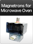 Magnetrons for Microwave Oven